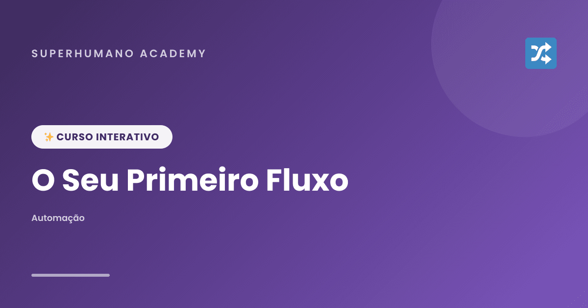 Capa do curso O Seu Primeiro Fluxo