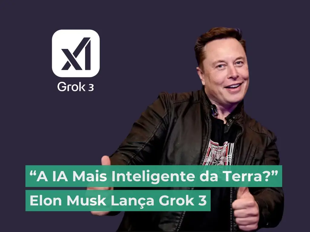 Elon Musk Revela Grok 3: A IA Mais Inteligente da Terra?
