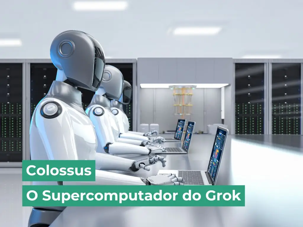 Colossus: O Supercomputador por Trás do Grok